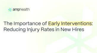 The Importance of Early Interventions: Reducing Injury Rates in New Hires