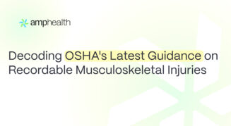 Decoding OSHA’s Latest Guidance on Recordable Musculoskeletal Injuries